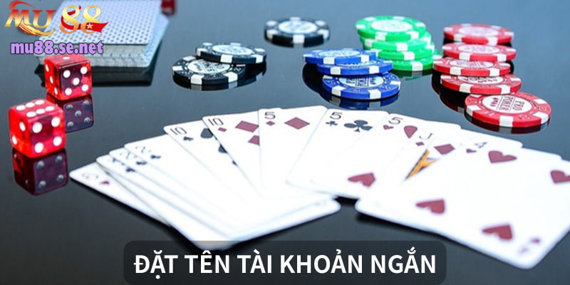 Đặt tên tài khoản ngắn để tránh việc bị quên