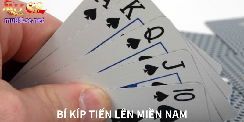 Bí kíp hữu ích khi trải nghiệm tiến lên miền Nam online